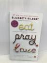 Eat, Pray, Love: One Woman's Search for Everything Across Italy, India and Indonesia Riverhead Books Gilbert, Elizabeth