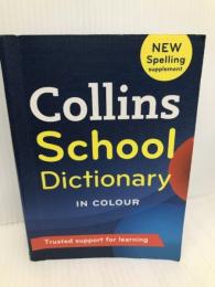 Collins School Dictionary: Trusted Support for Learning Collins Collins Dictionaries