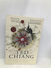 Stories of Your Life and Others Picador Chiang, Ted