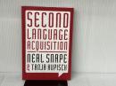 Second Language Acquisition: Second Language Systems Red Globe Press Snape, Neal