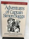 Adventures of Captain Simon Suggs (Southern Classics) J S Sanders & Co Hooper, Johnson Jones