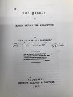 The Rebels: Or Boston Before The Revolution (1850) Kessinger Publishing Child, Lydia Maria Francis