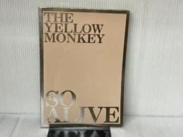 The Yellow Monkey so alive