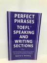 PERFECT PHRASES FOR TOEFL SPEAKING & WRITING SECTIONS (Perfect Phrases for the Toefl) McGraw-Hill Education Steinberg, Roberta