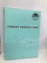 TRAVEL STYLE passport トルコ パーフェクトトリップ (TRAVEL・STYLE passport) 成美堂出版 成美堂出版編集部