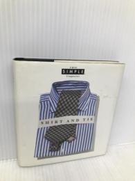 Shirt and Tie (Chic Simple) (Chic Simple Components) Knopf Solomon, Michael