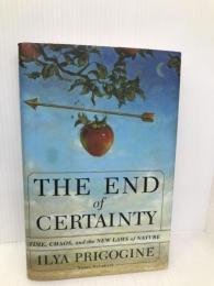 The End of Certainty Free Press Prigogine, Ilya