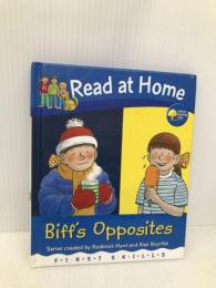 Read at Home: First Skills: Biff's Opposites Oxford University Press Hunt, Roderick