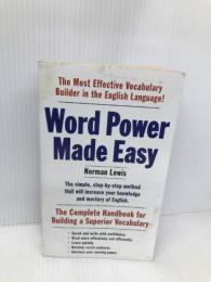 Word Power Made Easy: The Complete Handbook for Building a Superior Vocabulary Anchor Lewis, Norman