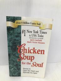 Chicken Soup for the Soul Chicken Soup for the Soul Jack Canfield