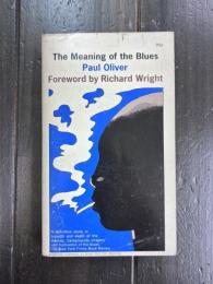 the meaning of the blues　（洋書）　ブルースの意味