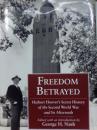 Freedom Betrayed　Herbert Hoover's Secret History of the Second World War and Its Aftermath　[洋書]