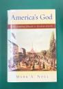 America's God　From Jonathan Edwards to Abraham Lincoln　（洋書）