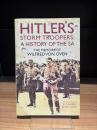 Hitler's Storm Troopers: A History of the SA : The Memoirs of Wilfred von Oven　（洋書）　ヒトラーの突撃隊　SAの歴史　ウィルフレッド・フォン・オーブンの回想録
