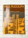 ポール・ルドルフ作品集　a+u 建築と都市 1977年7月臨時増刊