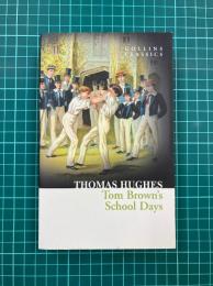 Tom Brown's School Days　（洋書）　トム・ブラウンの学校生活
