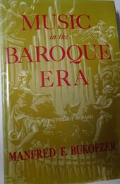 Music in the Baroque Era: From Monteverdi to Bach［洋書・英語］（バロック音楽の時代：モンテヴェルディからバッハまで）