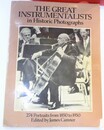 The Great Instrumentalists in Historic Photographs［洋書・英語］世界の名演奏家写真集