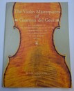 The Violin masterpieces of  Giuseppe Guarneri del Gesu［洋書］ジュゼッペ・グァルネリのヴァイオリン名器の話