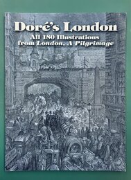 Dore's London: All 180 Illustrations from London, A Pilgrimage (Dover Fine Art, History of Art)　（洋書画集）　ギュスターヴ・ドレのロンドン巡礼