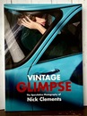 VINTAGE GLIMPSE　ニック・クレメンツ写真集