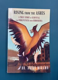 Rising from the Ashes　（洋書）　8時15分 ヒロシマで生きぬいて許す心