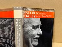 And I Worked at the Writer's Trade: Chapters of Literary History, 1918-1978