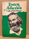 Listen, America : a life of Walt Whitman
