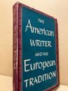 The American Writer And The European Tradition