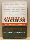 American moderns, from rebellion to conformity