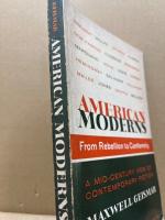 American moderns, from rebellion to conformity