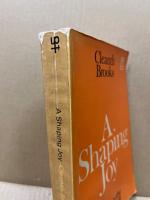 A Shaping Joy: Studies in the Writer's Craft