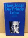 Das Prinzip Leben. Ansaetze zu einer philosophischen Biologie.