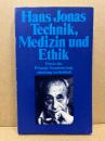 Technik, Medizin und Ethik : zur Praxis des Prinzips Verantwortung.