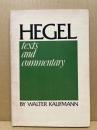 Hegel : texts and commentary : Hegel's Preface to his System in a new translation with commentary on facing pages, and "Who thinks abstractly?"