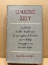 unsere zeit die schönsten deutschen erzählungen des zwanzigsten jahrhunderts eine anthologie herausgeber