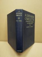 A Japanese omelette : a British writer's impressions on the Japanese Empire