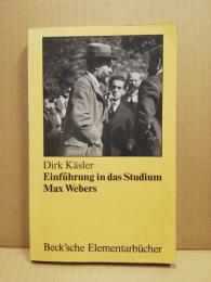Einführung in das Studium Max Webers