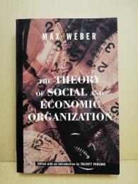 The theory of social and economic organization