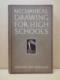 Mechanical Drawing for High Schools; A Text with Problem Layouts