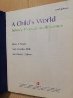 Child's World ： Infancy Through Adolescence　tenth ed