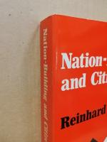 Nation-building and citizenship : studies of our changing social order