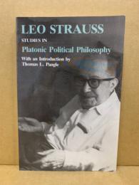 Studies in Platonic Political Philosophy