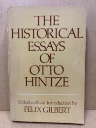 The historical essays of Otto Hintze