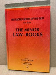 Minor Law Books: The Sacred Books of the East Vol.33