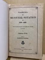 Geschichte der Mensural-Notation von 1250-1460 : nach den theoretischen und praktischen quellen