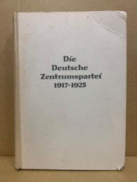Die Deutsche Zentrumspartei, 1917-1923
