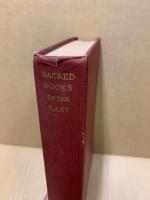 Sacred books of the East : including selections from the Vedic hymns, Zend-Avesta, Dhammapada, Upanishads, the Koran, and the life of Buddha