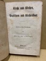 Kirche und Kirchen, Papstthum und Kirchenstaat : historisch-politische Betrachtungen
