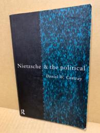 Nietzsche & the political